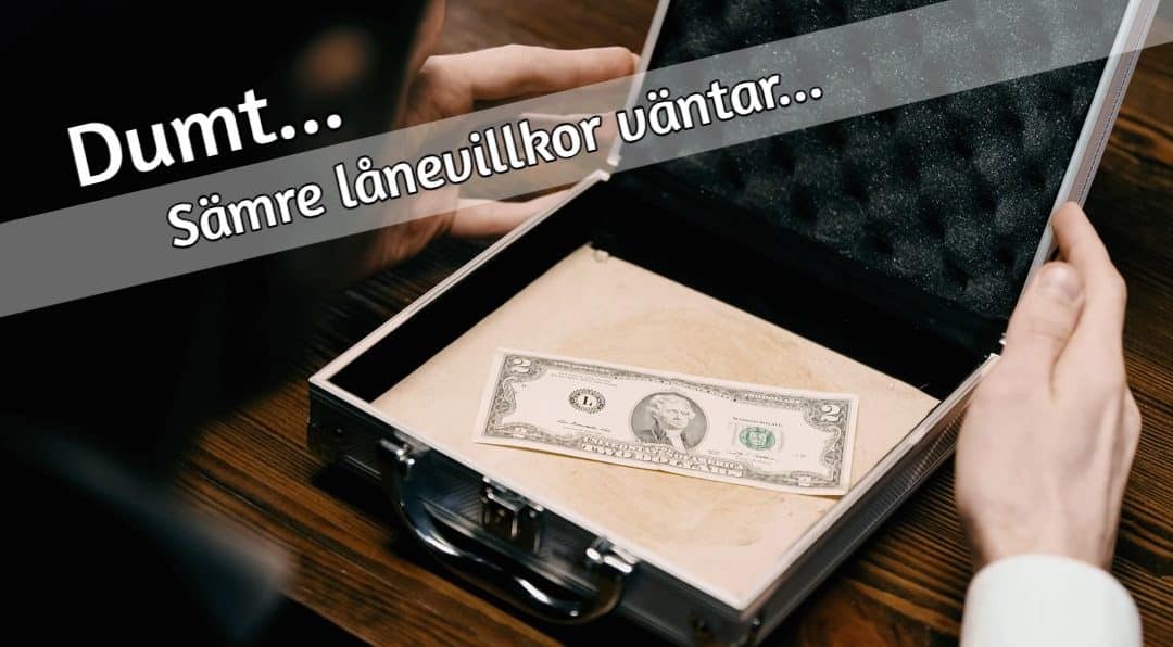 Sämre lånevillkor till investerarna – den enkla förklaringen