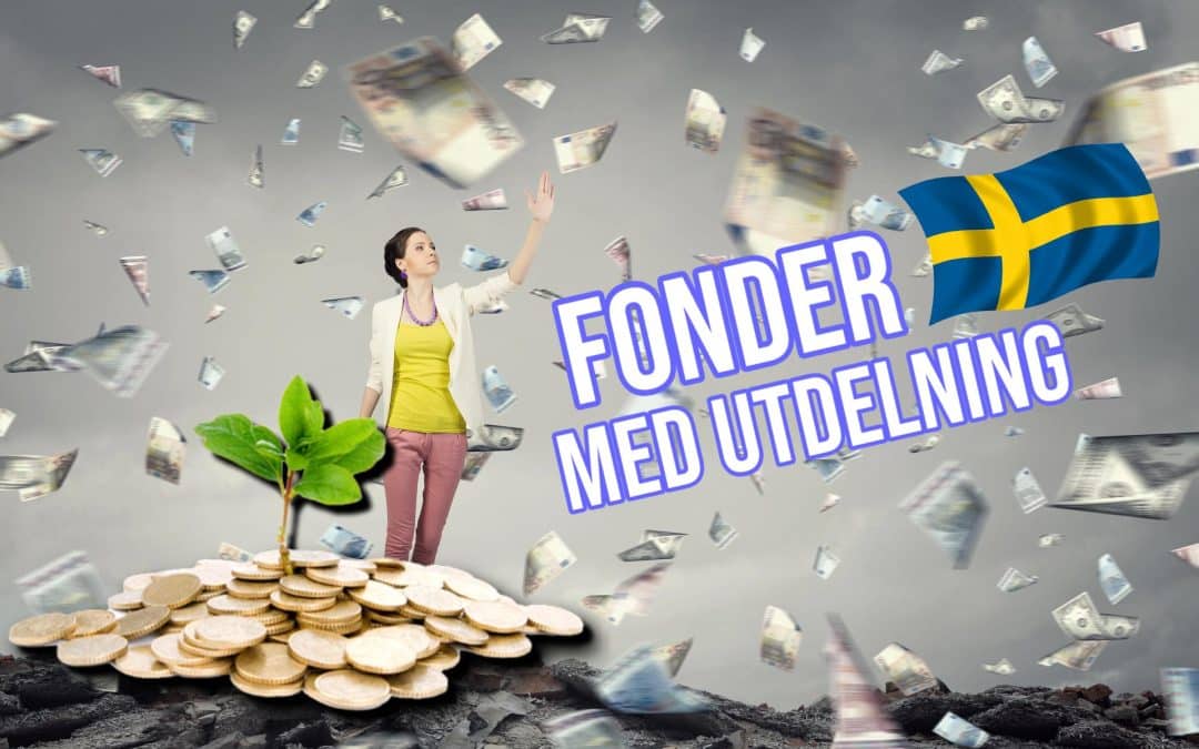 Svenska fonder med utdelning